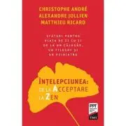 Intelepciunea de la Acceptare la Zen
