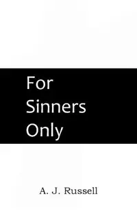 For Sinners Only