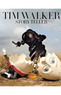 Tim Walker: Story Teller