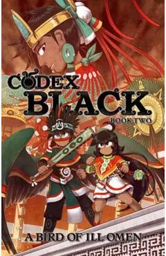 Codex Black (Book Two): A Bird of Ill Omen