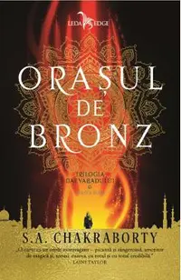 eBook Orasul de bronz.Trilogia Daevabadului Vol. 1