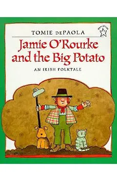 Jamie O'Rourke and the Big Potato