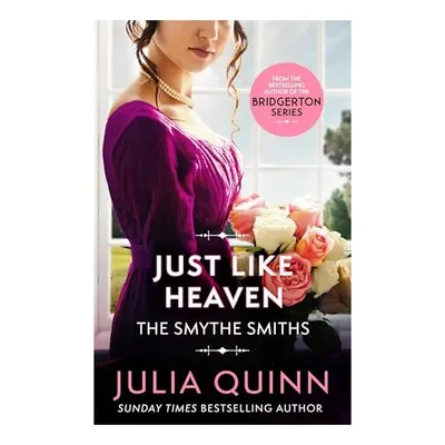 Just Like Heaven, Julia Quinn