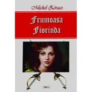 Royal de Beurevers. Frumoasa Fiorinda