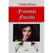 Royal de Beurevers. Frumoasa Fiorinda