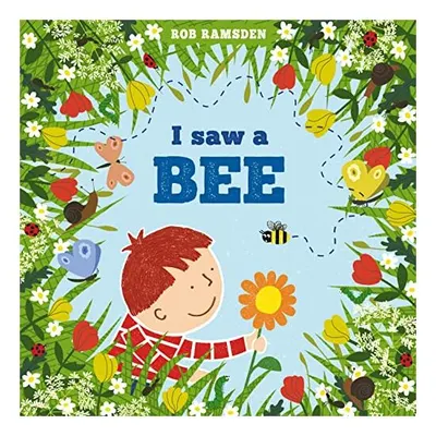 I Saw a Bee