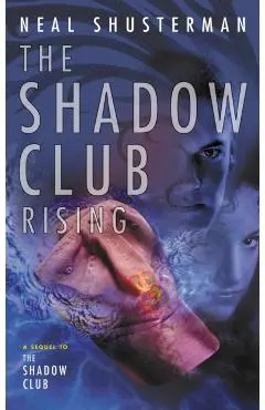 The Shadow Club Rising