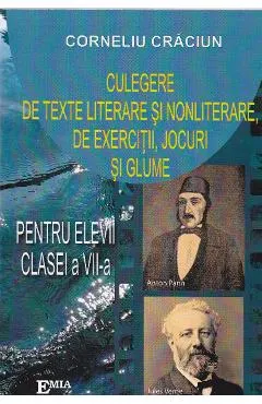 Culegere de texte literare si nonliterare, de exercitii, jocuri si glume - Clasa 7