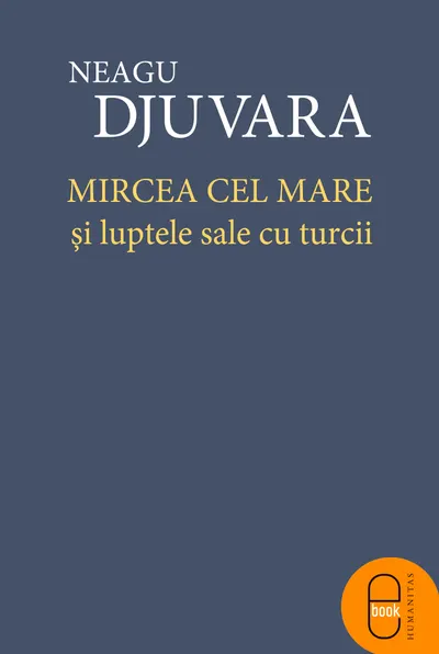 Mircea cel Mare si luptele sale cu turcii (epub)