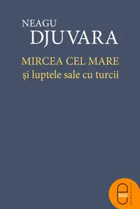 Mircea cel Mare si luptele sale cu turcii (epub)