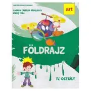 Manual geografie. Clasa a 4-a. Limba maghiara. Foldrajz. 4 Osztaly