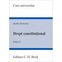 Drept constituțional. Ediția 6