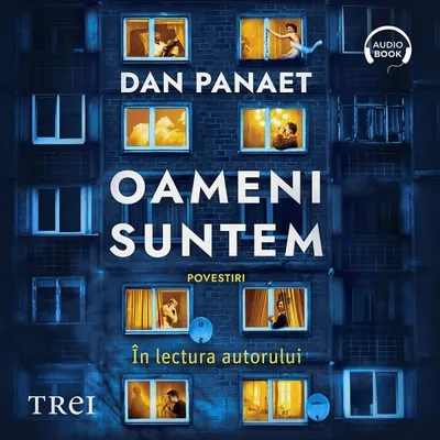 Oameni suntem - Audiobook