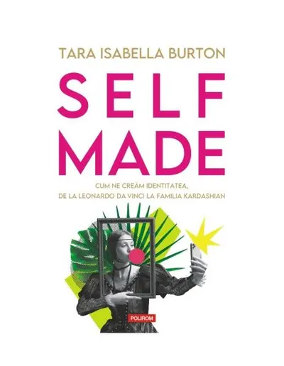 Self-made - Paperback brosat - Tara Isabella Burton