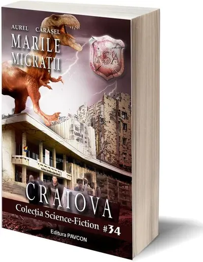 Marile Migrații. Craiova (Vol.2) România Sub Asediu (RSA) - Paperback brosat - Aurel Cărăşel