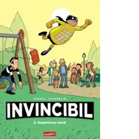 Invincibil 2. Supererou local