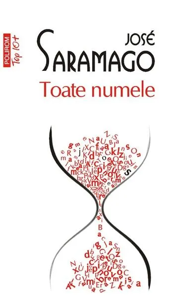 Toate numele (Top 10+) - Paperback brosat - José Saramago