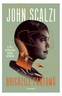 Brigăzile fantomă (Vol. 2) - Paperback brosat - John Scalzi
