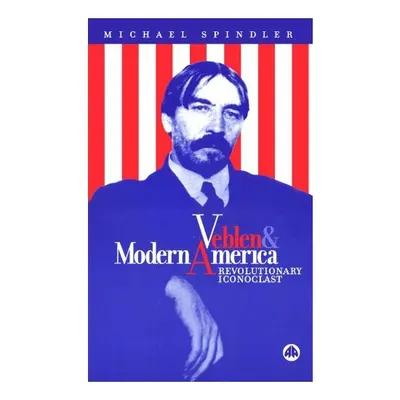 Veblen And Modern America
