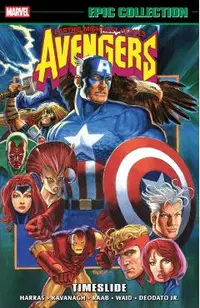 Avengers Epic Collection: Timeslide