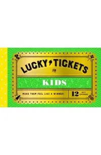 Lucky Tickets for Kids: 12 Gift Coupons
