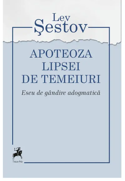 Apoteoza lipsei de temeiuri