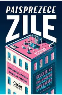 eBook Paisprezece zile. Un roman colectiv