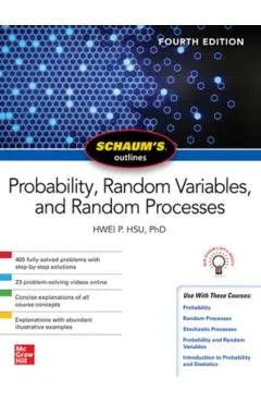 Schaum's Outline of Probability, Random Variables, and Rando