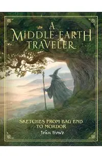 A Middle-Earth Traveler: Sketches from Bag End to Mordor