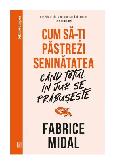 Cum sa-ti pastrezi seninatatea cand totul in jur se prabuseste