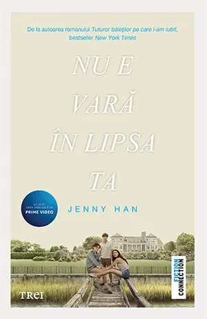Nu e vară în lipsa ta (seria Vara, vol. 2, ediție tie-in)