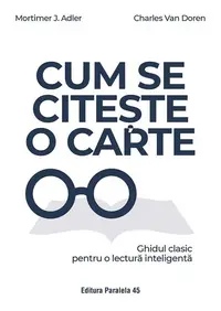 Cum se citește o carte - Paperback brosat - Charles Van Doren, Mortimer J. Adler