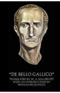 De Bello Gallico (Illustrated)