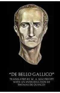 De Bello Gallico (Illustrated)