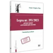 Legea nr. 393/2023 privind statutul asistentului judecatorului. Comentariu pe articole