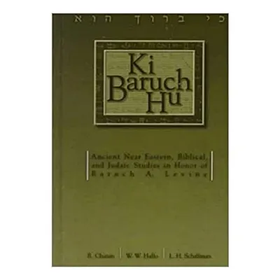 Ki Baruch Hu