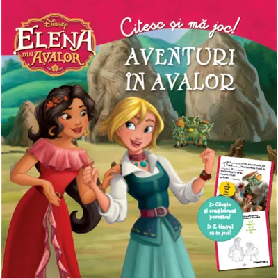 Elena din Avalor. Aventuri în Avalor. Citesc si ma joc