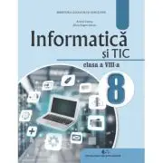 Informatica si TIC. Manual pentru clasa a 8-a
