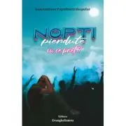 Nopti pierdute cu ce pret?