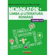 Memorator de limba si literatura romana pentru clasele 5-8