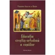 Educatia crestin-ortodoxa a copiilor