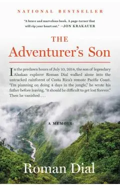 The Adventurer's Son: A Memoir