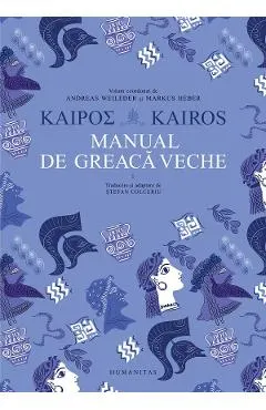 Kairos. Manual de greaca veche Vol.1