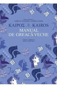 Kairos. Manual de greaca veche Vol.1