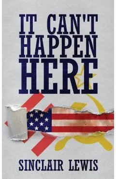 It Can't Happen Here