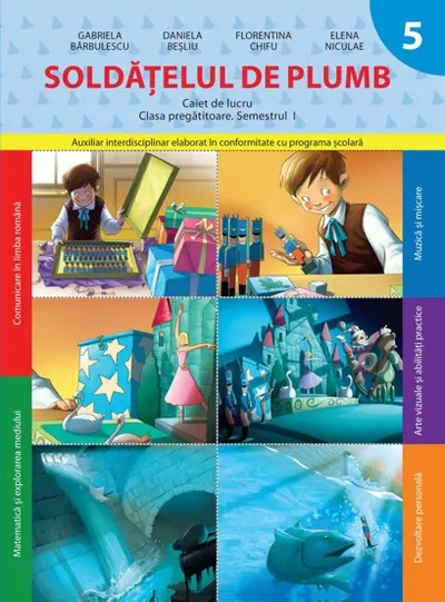 Soldatelul de plumb. Caiet de lucru