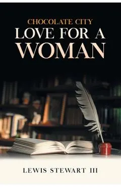 Chocolate City: Love For A Woman