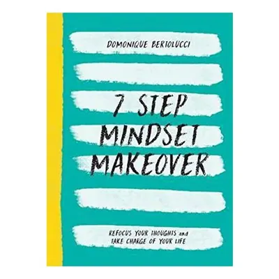 7 Step Mindset Makeover