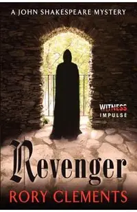Revenger: A John Shakespeare Mystery