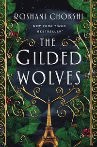 The Gilded Wolves (Book 1)